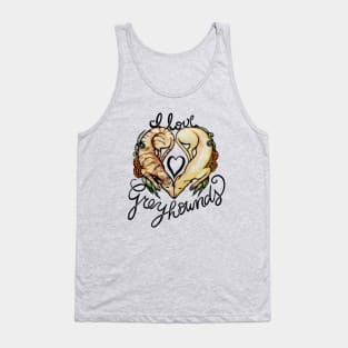 I Love greyhounds Tank Top